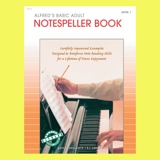 Alfred's Basic Adult Piano Course - Notespeller Book 1