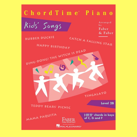 Faber Piano Adventures: ChordTime Piano Kid's Songs Level 2B Book
