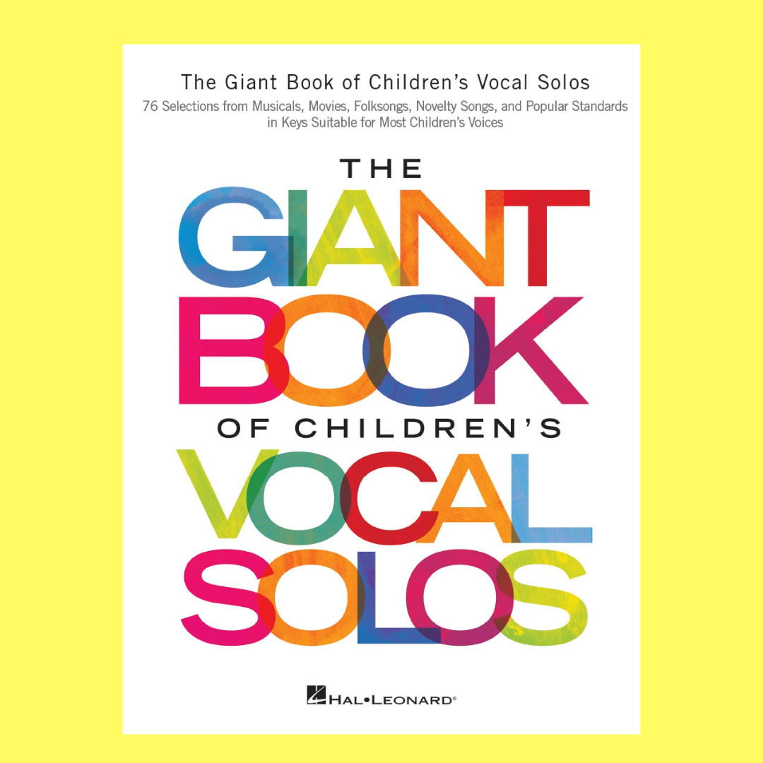 The Giant Book Of Children's Vocal Solos (76 Songs)