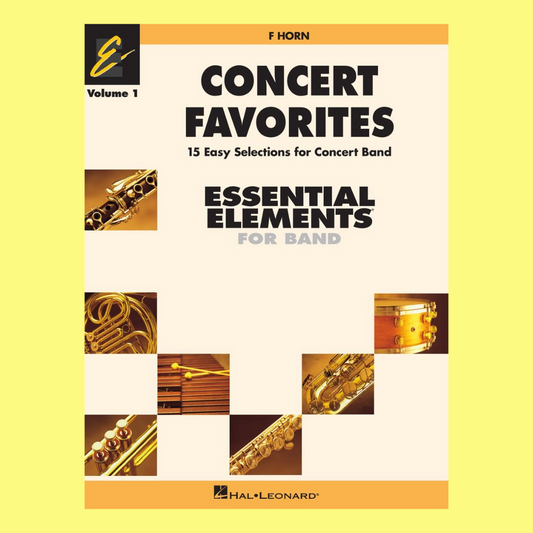 Essential Elements Concert Favorites - Volume 1 French Horn Book