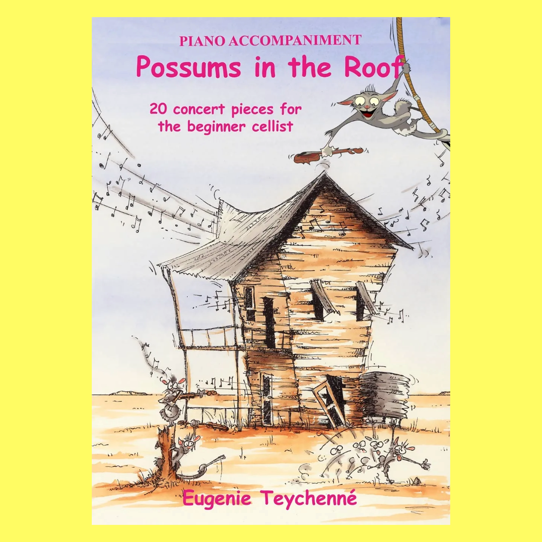 Possums in the Roof - Cello Piano Accompaniment Book