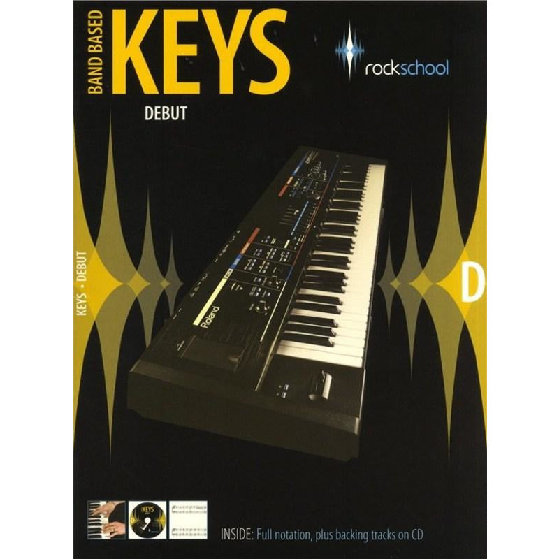 ROCKSCHOOL BAND BASED KEYS DEBUT BK/CD - Music2u