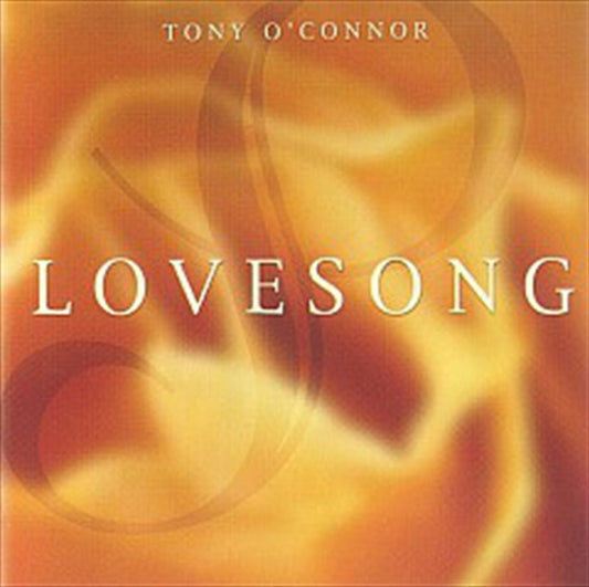 Tony O'Connor - Lovesong CD