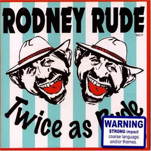 Rodney Rude - Twice As Rude CD