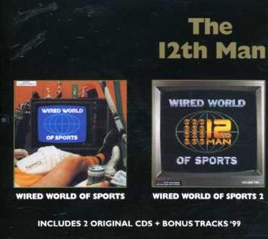 12th Man - Wired World Of Sports/Wired World Of Sports 2 CD