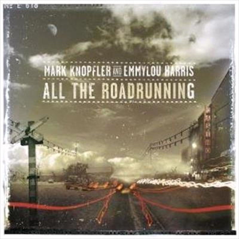 Mark Knopfler & Emmylou Harris-All The Roadrunning CD