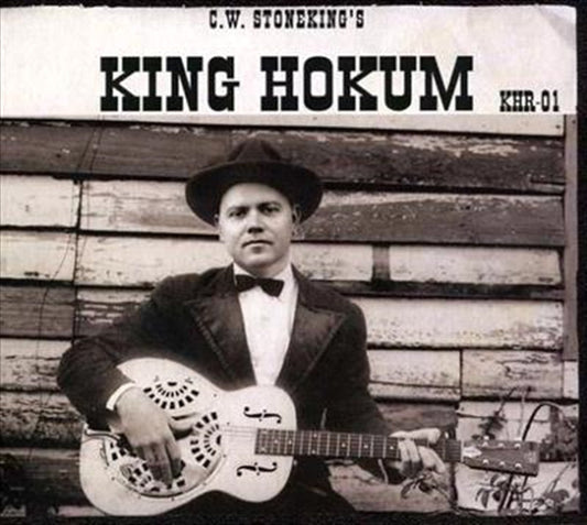 C.W. Stoneking - King Hokum CD