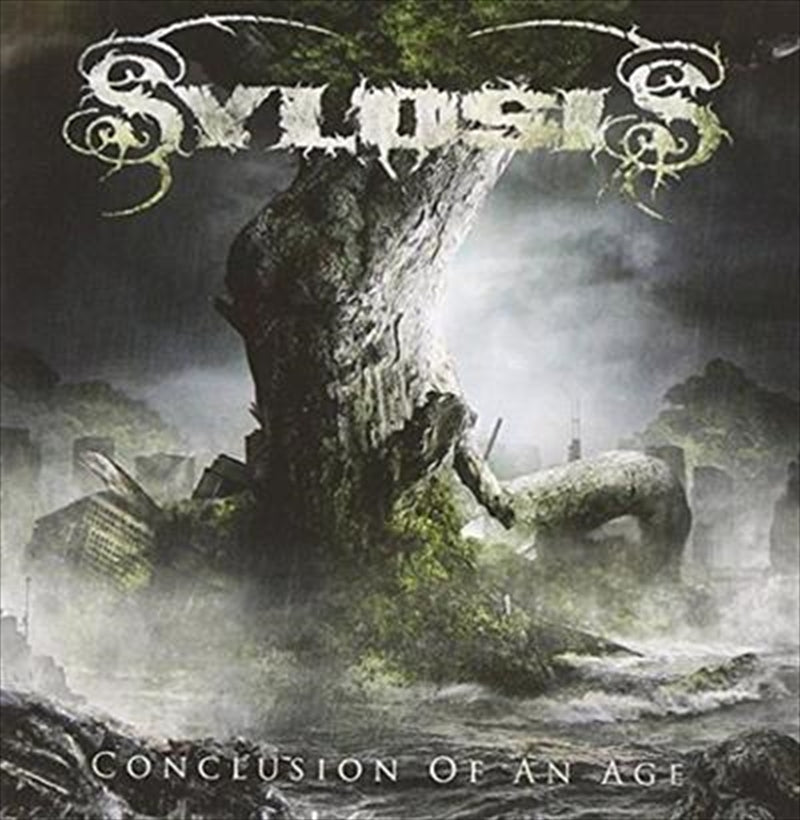 Sylosis - Conclusion Of Age CD