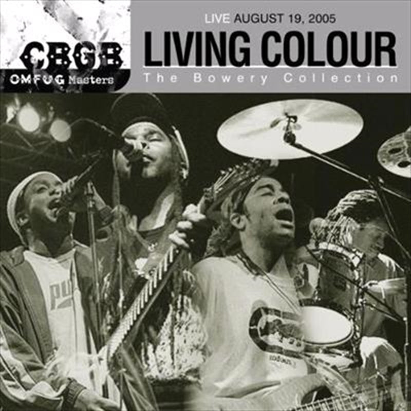 Living Colour - Cbgb Omfug Masters- August 19 2005 Bowery Collection CD