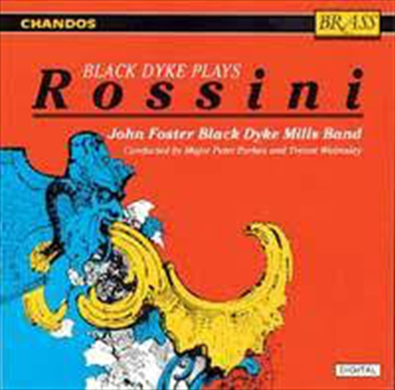 Black Dyke Mills Band - Black Dyke Plays Rossini CD