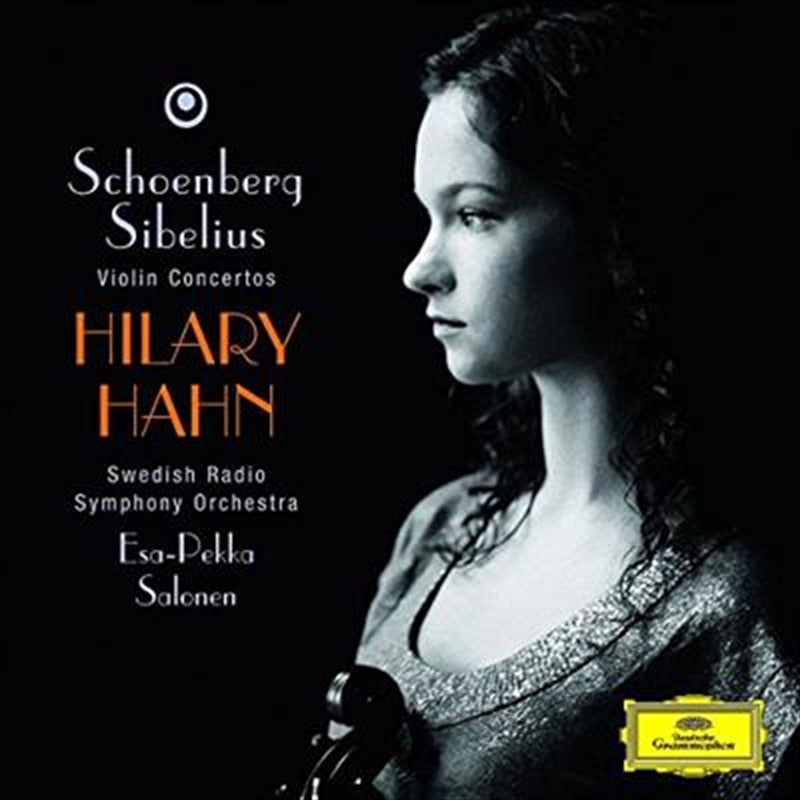 Hilary Hahn/Esa-Pekka Salonen - Schoenberg/Sibelius: Violin Concertos CD