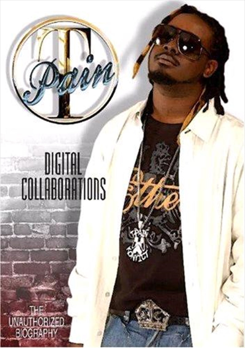 T-Pain - Digital Collaborations: The Unauthorized Biography CD