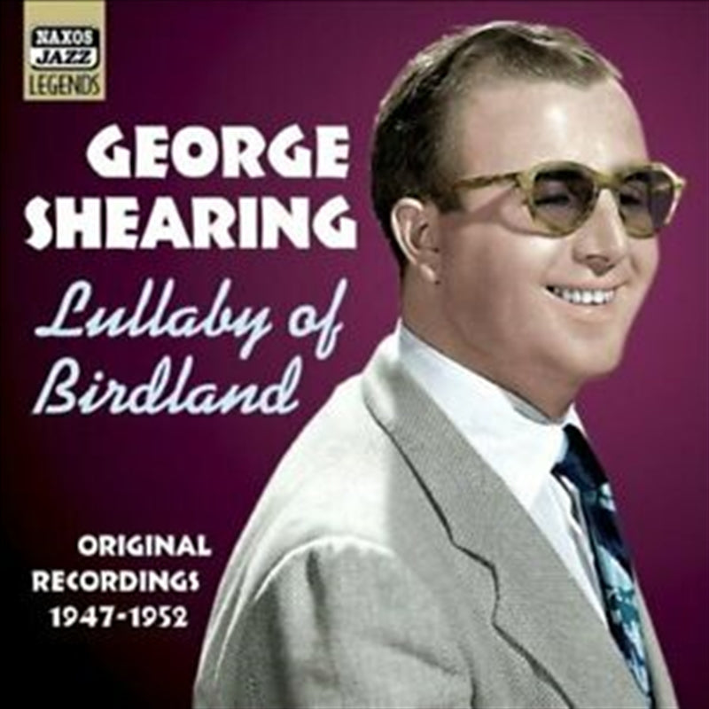 George Shearing - Lullaby Of Birdland 1947-52 CD