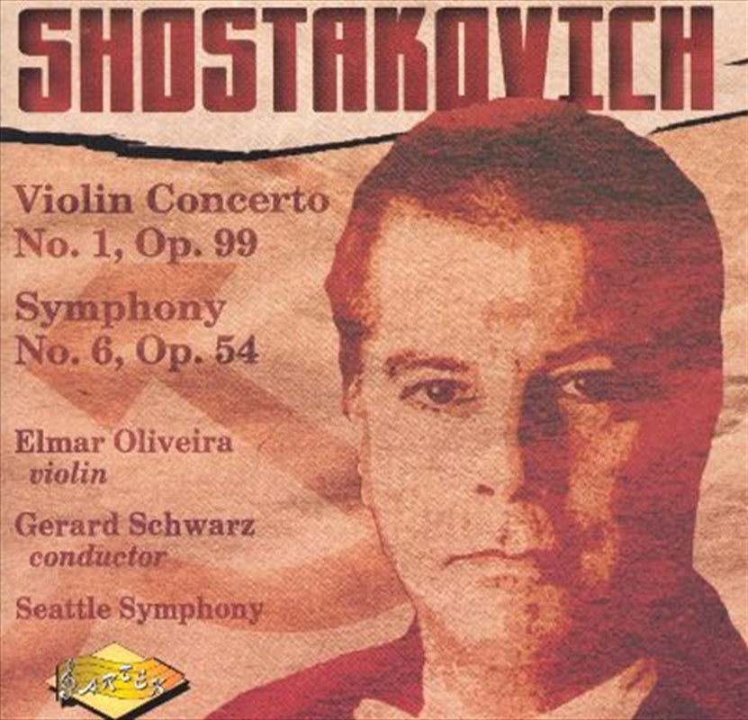 Nadia Pelle - Shostakovich: Violin Concerto No 1 Op 99/Symphony 6 Op 54 CD