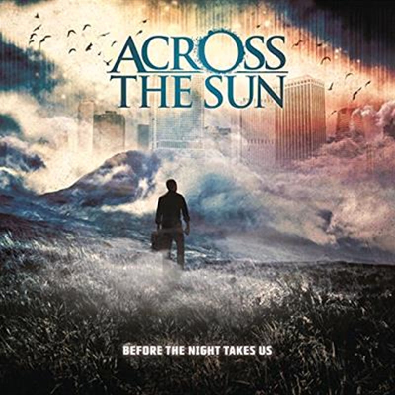 Across The Sun - Before The Night Takes Us CD