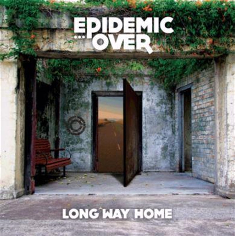 Epidemic... Over - Long Way Home CD