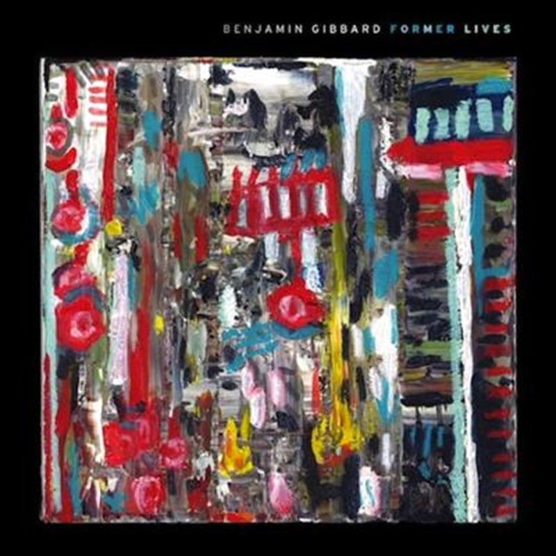 Ben Gibbard - Former Lives CD