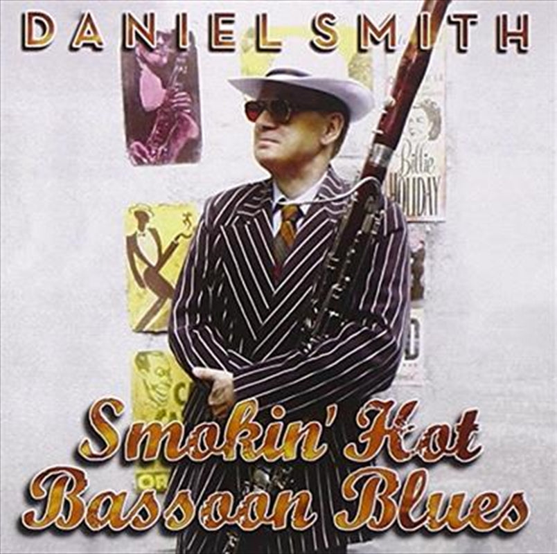 Daniel Smith - Smokin' Hot Bassoon Blues CD