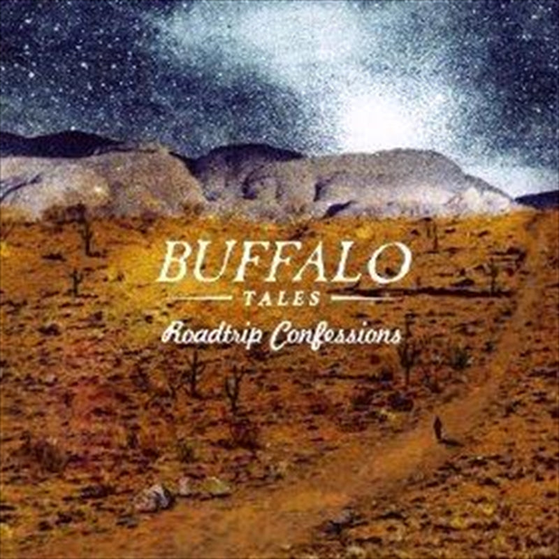 Buffalo Tales - Roadtrip Confessions CD