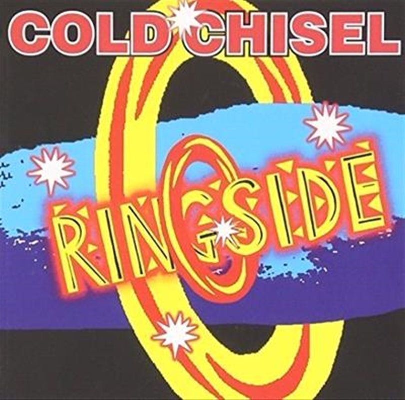 Cold Chisel - Ringside CD