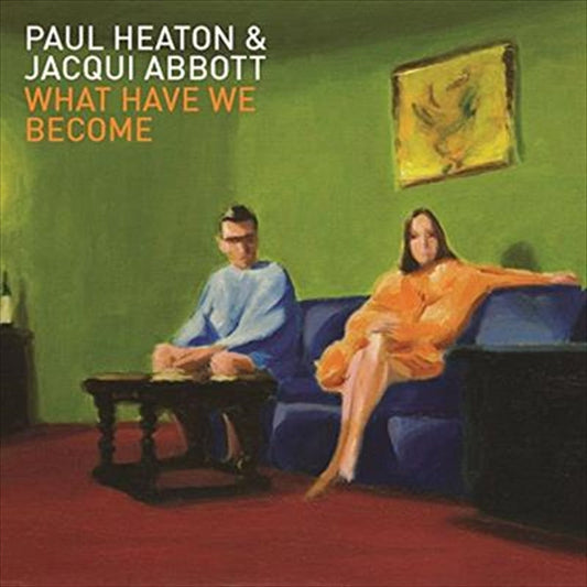 Paul Heaton,Jacqui Abbott - What Have We Become CD