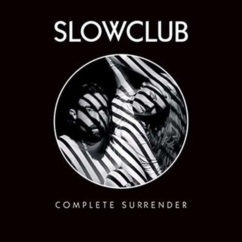 Slow Club - Complete Surrender CD