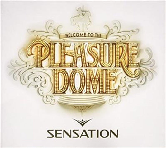 Various Artists - Sensation- Welcome To The Pleasuredome CD