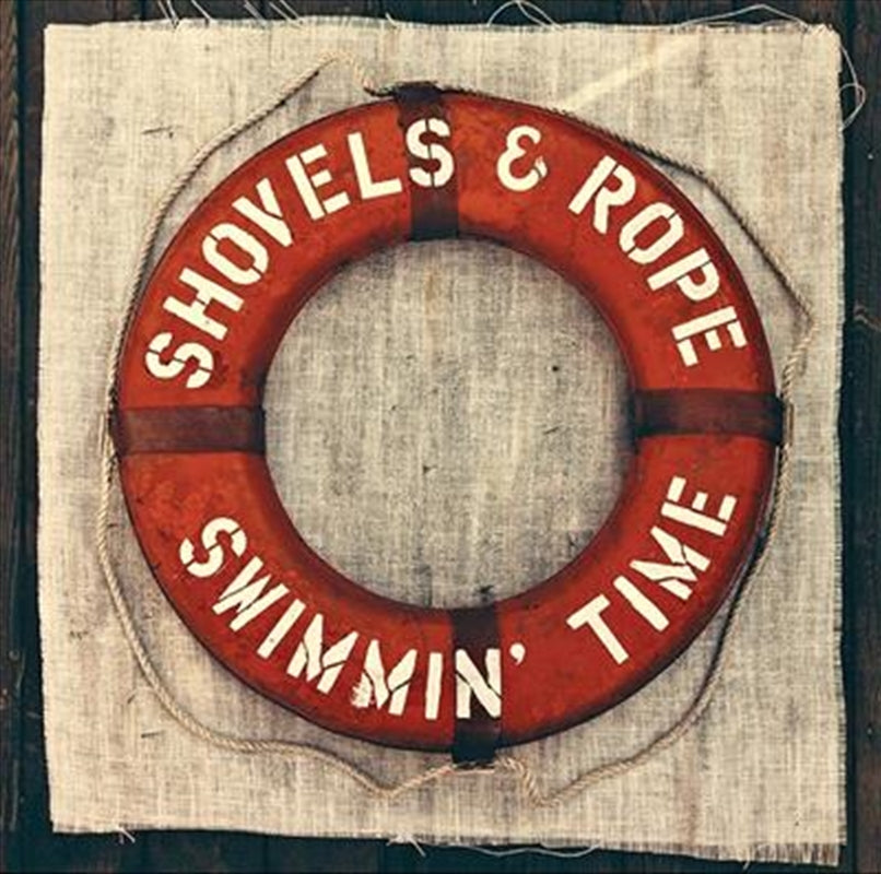 Shovels & Rope - Swimmin' Time Cd CD