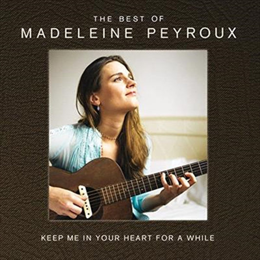 Madeleine Peyroux - Keep Me In Your Heart For A While- The Best Of Madeleine Peyroux CD