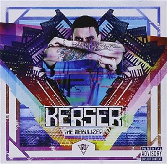 Kerser - Nebulizer CD