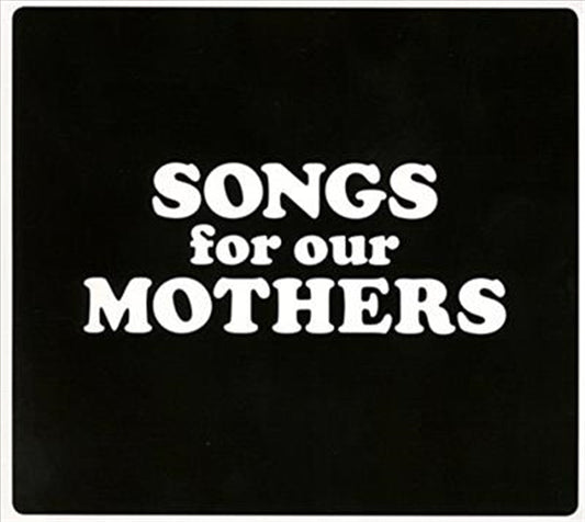 Fat White Family - Songs For Our Mothers CD