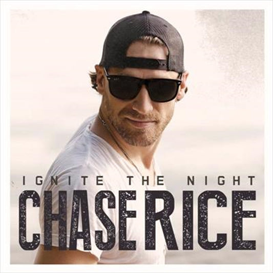 Chase Rice - Ignite The Night CD