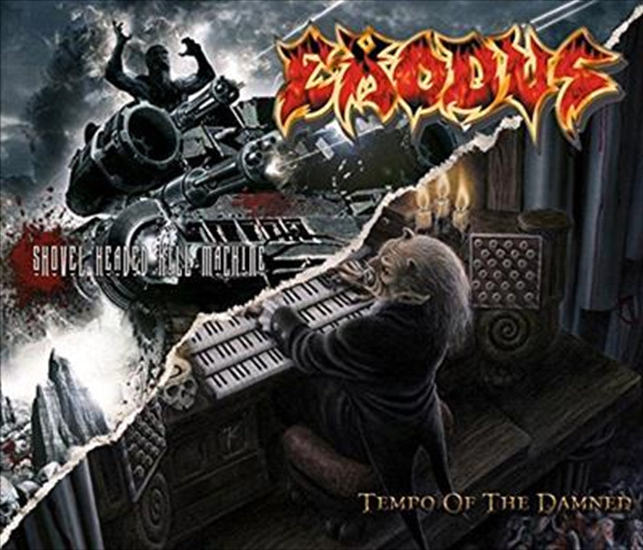 Exodus - Tempo Of The Damned/Shovel Headed Kill Machine CD