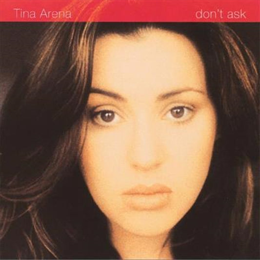 Tina Arena - Don't Ask CD