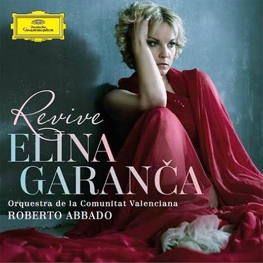 Elina Garanca, Orquestra De La Comunitat Valenciana, Roberto Abbado - Revive CD