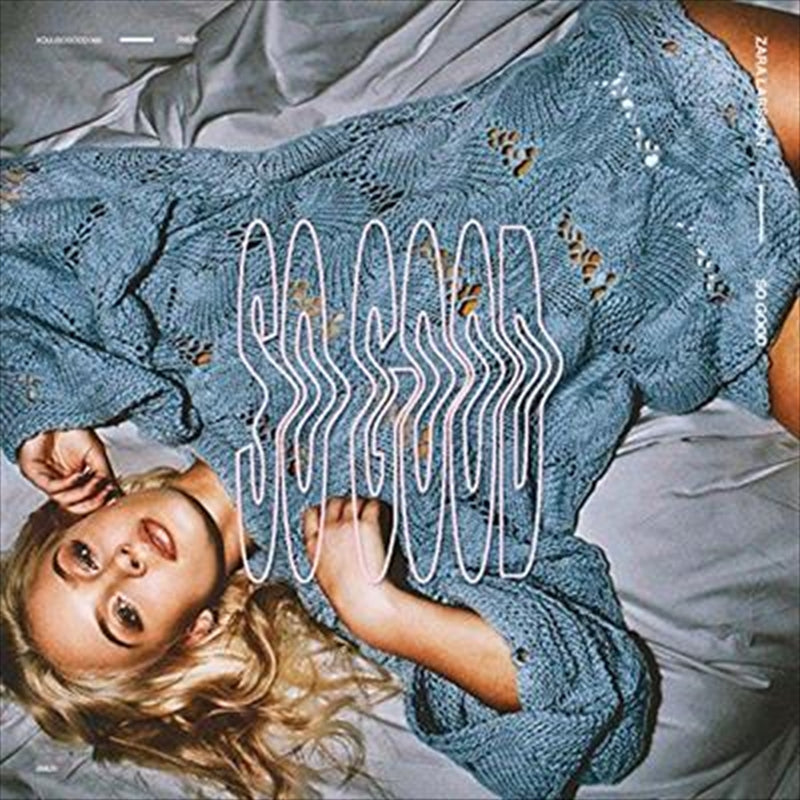 Zara Larsson - So Good CD