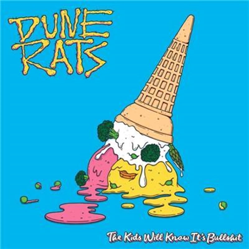 Dune Rats - Kids Will Know Its Bullshit CD