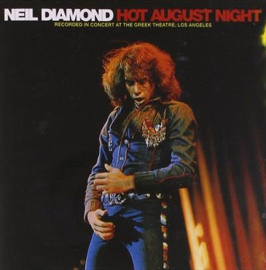 Neil Diamond - Hot August Night CD