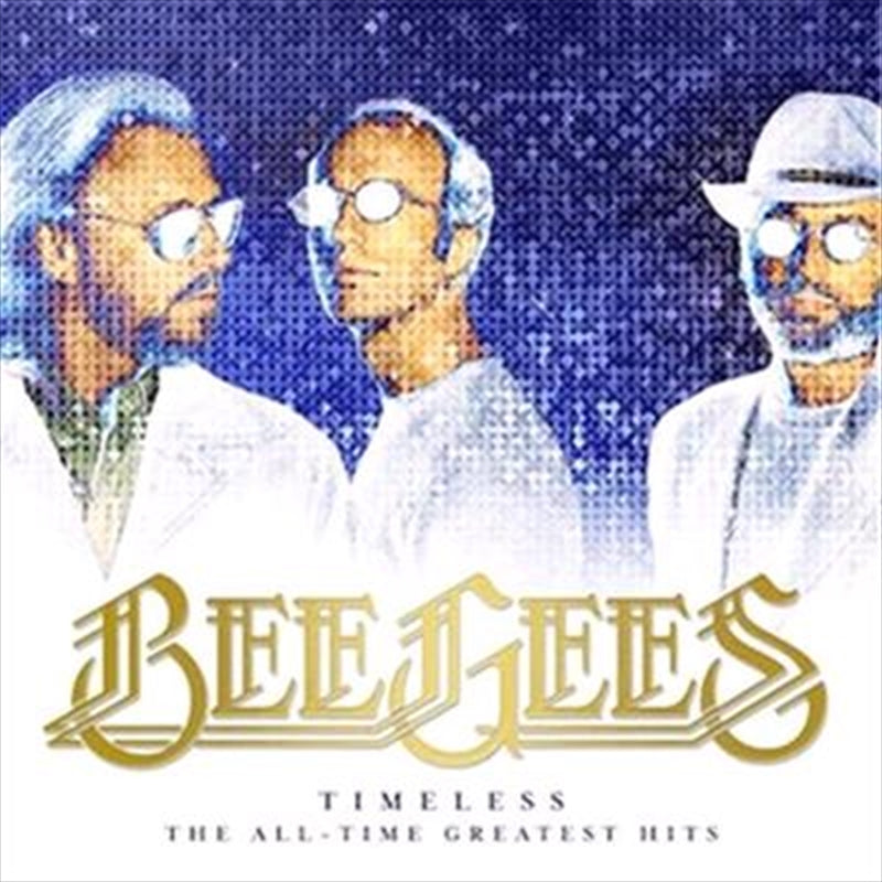 Bee Gees - Timeless: All-Time Greatest CD