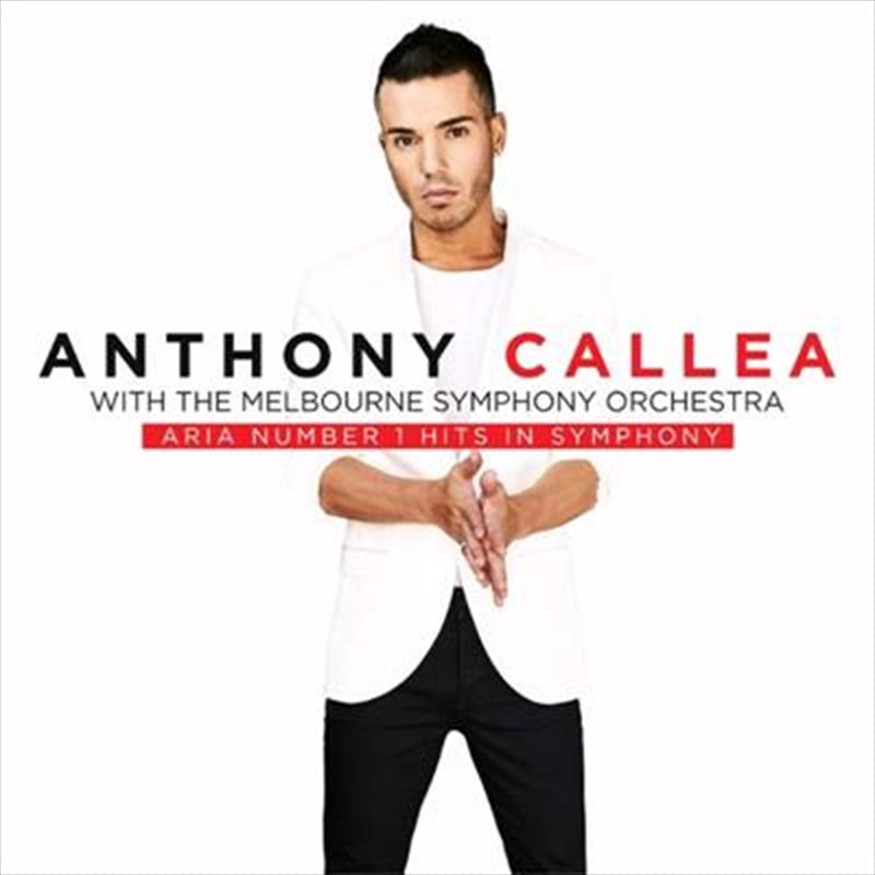 Anthony Callea - ARIA Number 1 Hits In Symphony CD