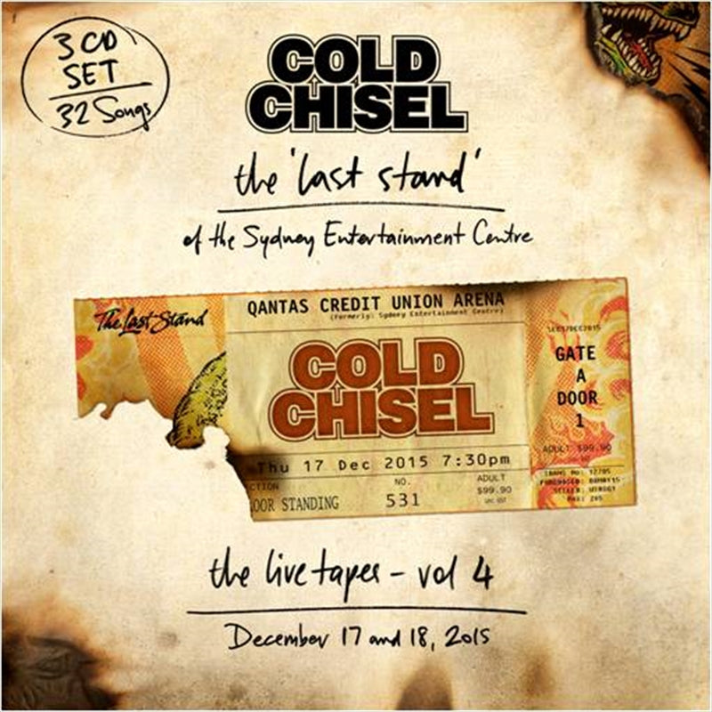 Cold Chisel - The Live Tapes Vol 4: The Last Stand of the Sydney Entertainment Centre, December 17 and 18, 2015 (3 CD