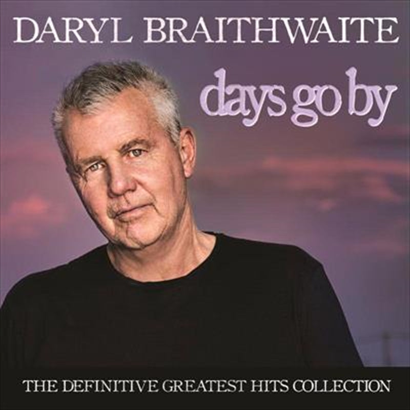 Daryl Braithwaite - Days Go By CD