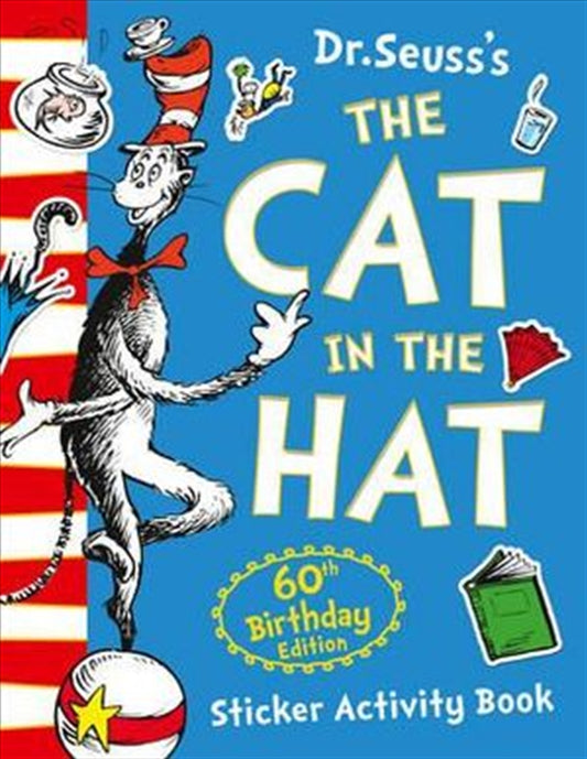 Dr. Seuss - The Cat In The Hat 60th Birthday Sticker Activity Book - Dr Seuss