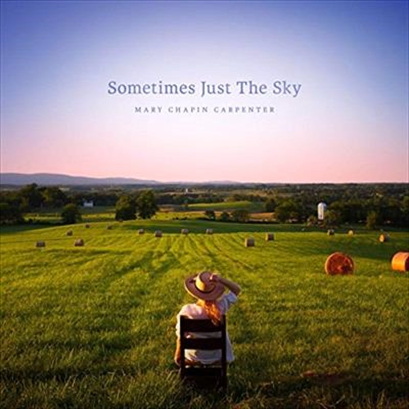 Mary Carpenter Chapin - Sometimes Just The Sky CD