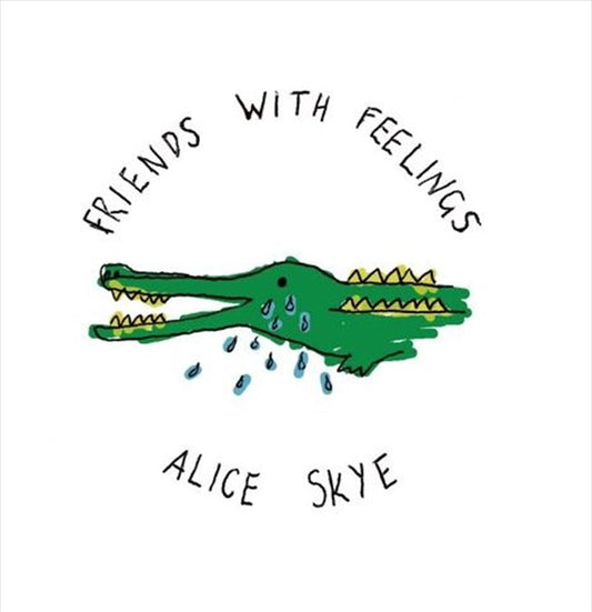 Alice Skye - Friends With Feelings CD