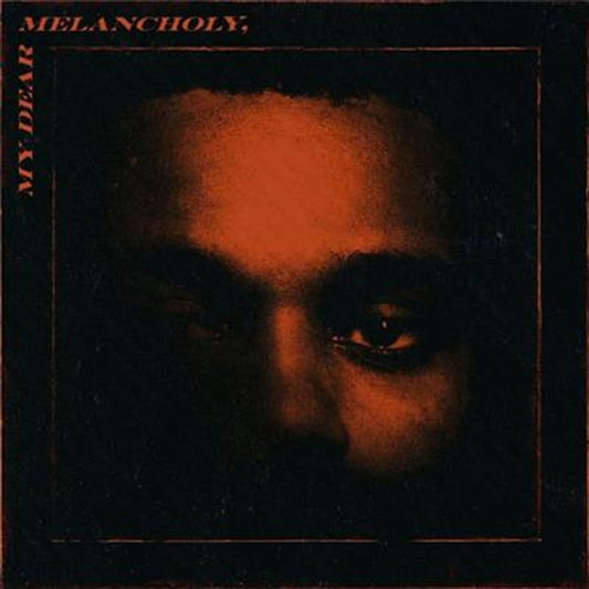 The Weeknd - My Dear Melancholy CD