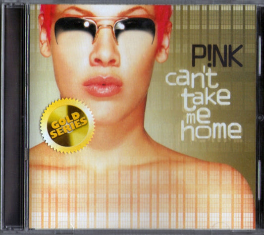 Pink - Can't Take Me Home - Gold Series CD