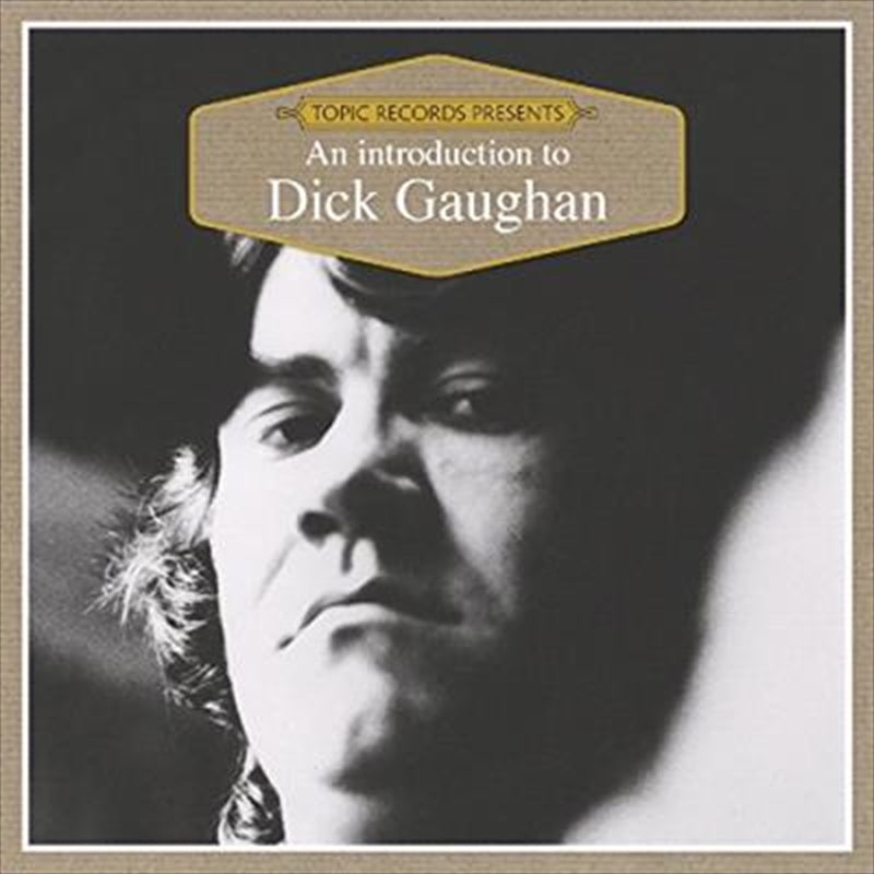 Dick Gaughan - An Introduction To CD