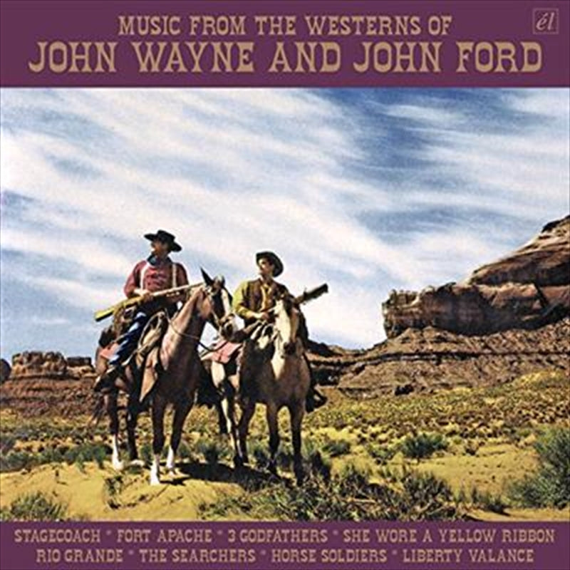 Various Artists - Music From The Westerns Of John Wayne And John Ford CD