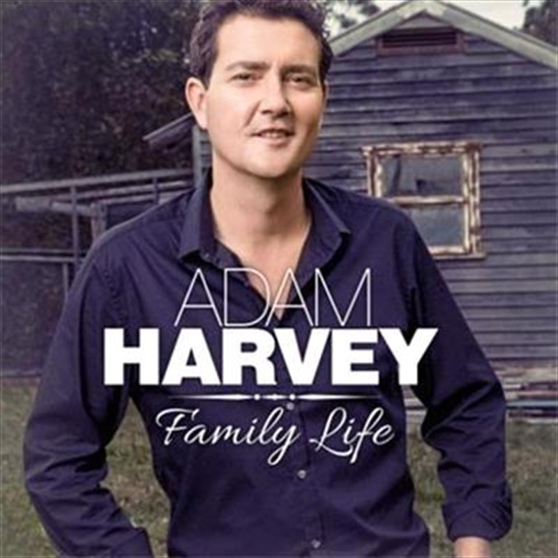 Adam Harvey - Family Life - Gold Series CD